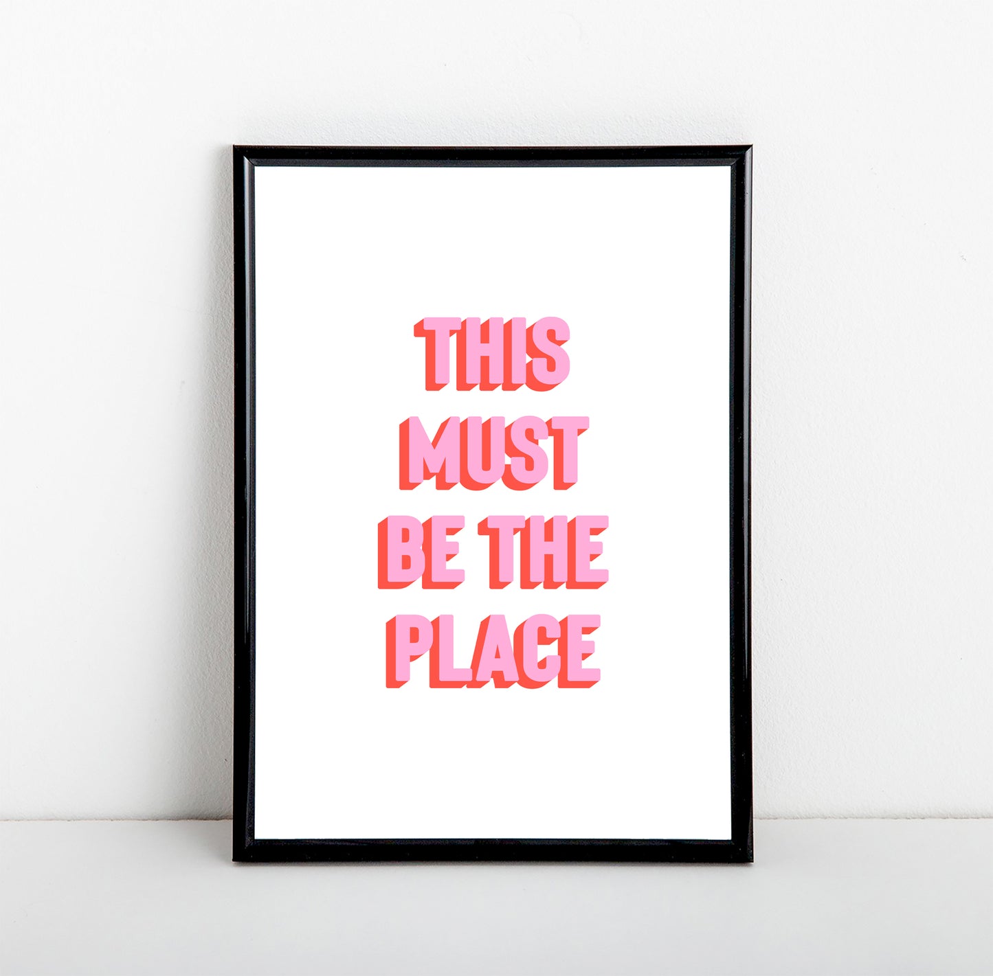 This Must Be The Place Art Print