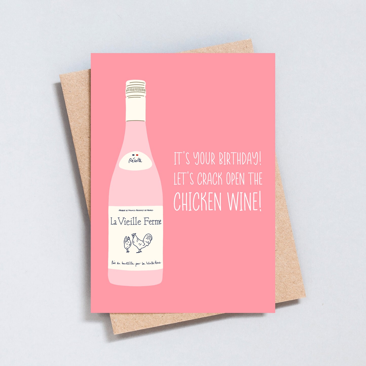It's Your Birthday Let's Crack Open The Chicken Wine Greeting Card