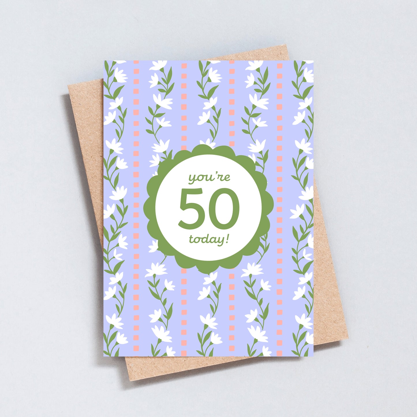 You're 50 Today, Floral 50th Birthday Card