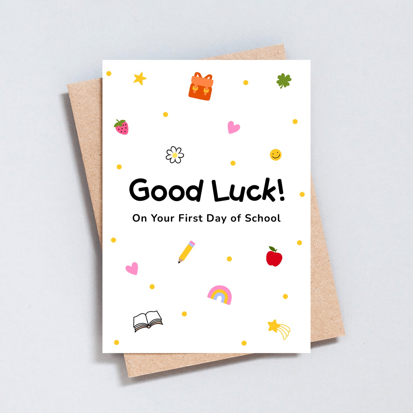 First Day of School good luck greeting card, hand illustrated design, A6 & 5x7