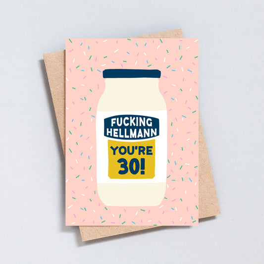 Fucking Hellmann 30th Birthday Card