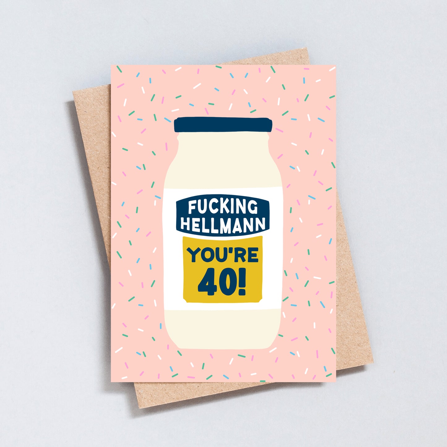 Fucking Hellmann 40th Birthday Card