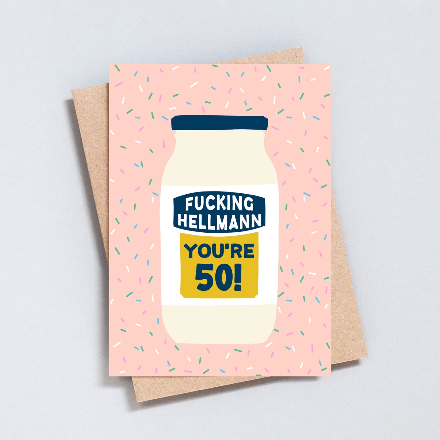 Fucking Hellmann You're 50, Birthday Greeting Card