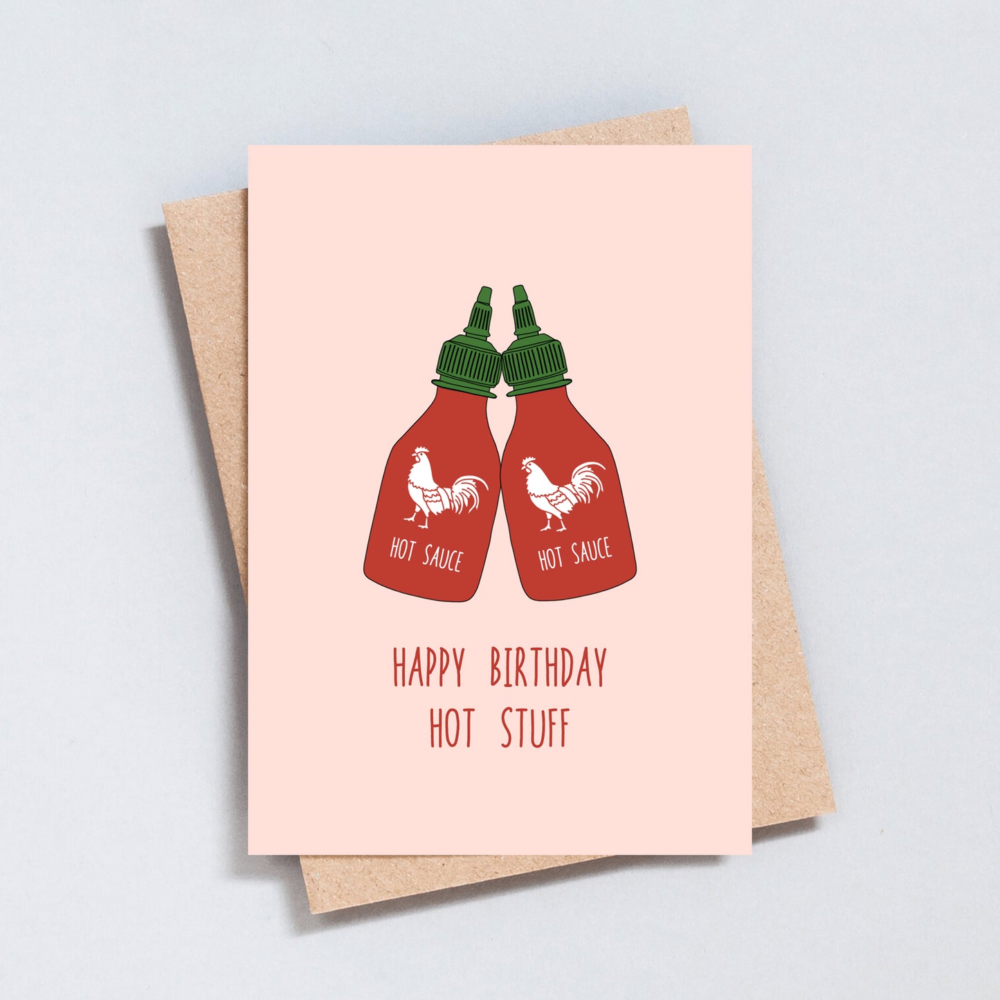 Happy Birthday Hot Stuff, Hot Sauce Greetings Card