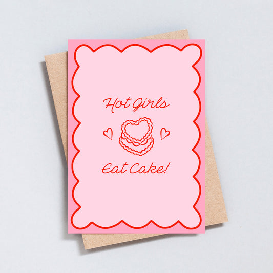 Hot Girls Eat Cake Birthday Greeting Card