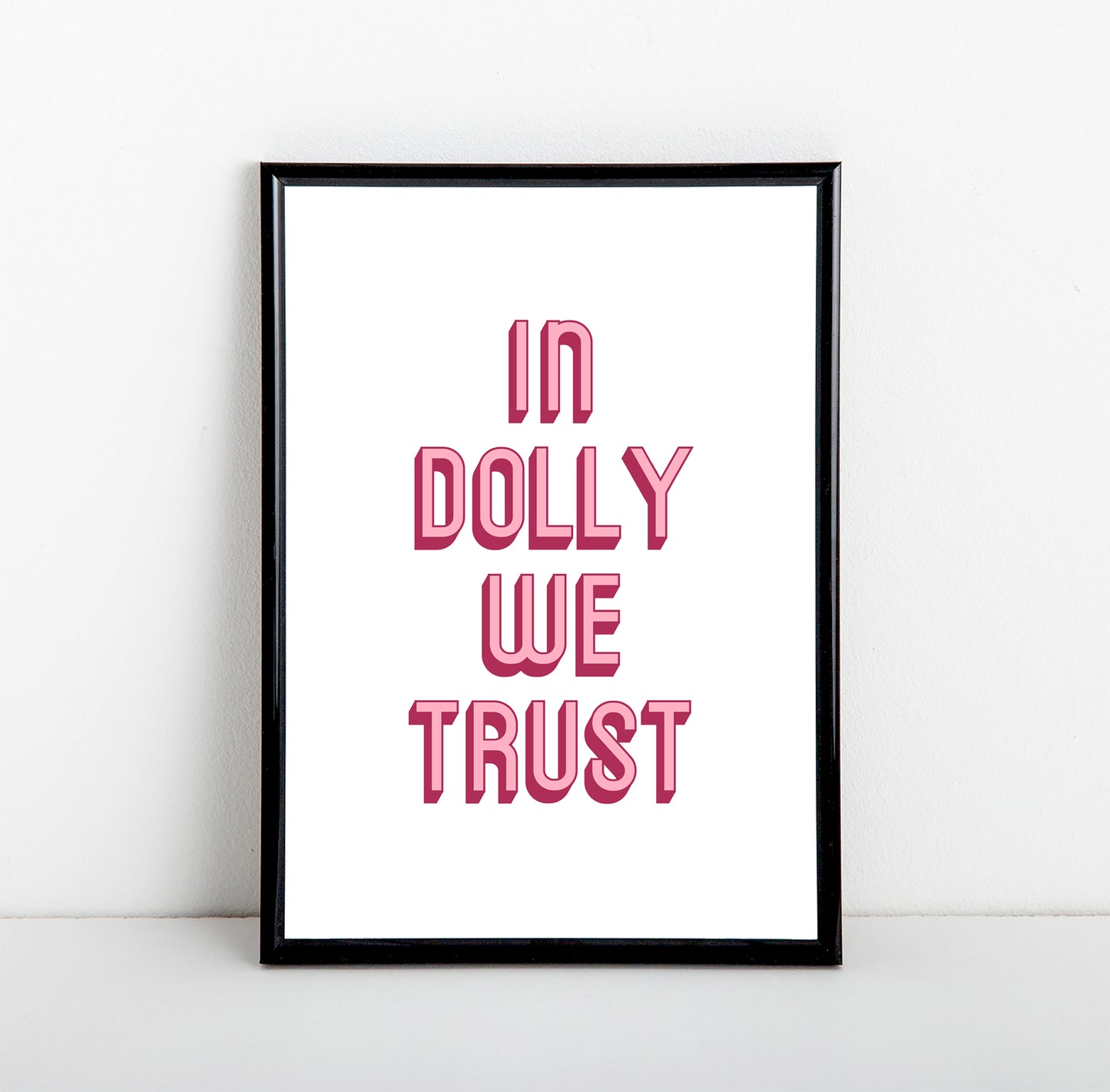 In Dolly We Trust Art Print