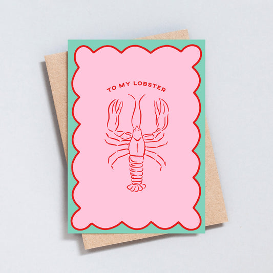 To My Lobster Greeting Card
