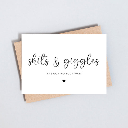 Shits and Giggles Are Coming Your Way, New Baby Greeting Card