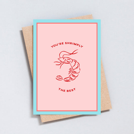 You're Shrimply The Best Greeting Card