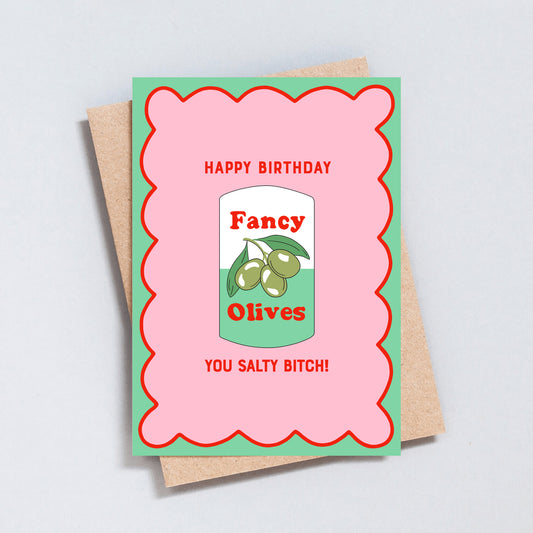 Happy Birthday You Salty Bitch Birthday Card