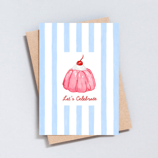 Let’s Celebrate Greeting Card - Cherry Jelly Party Card