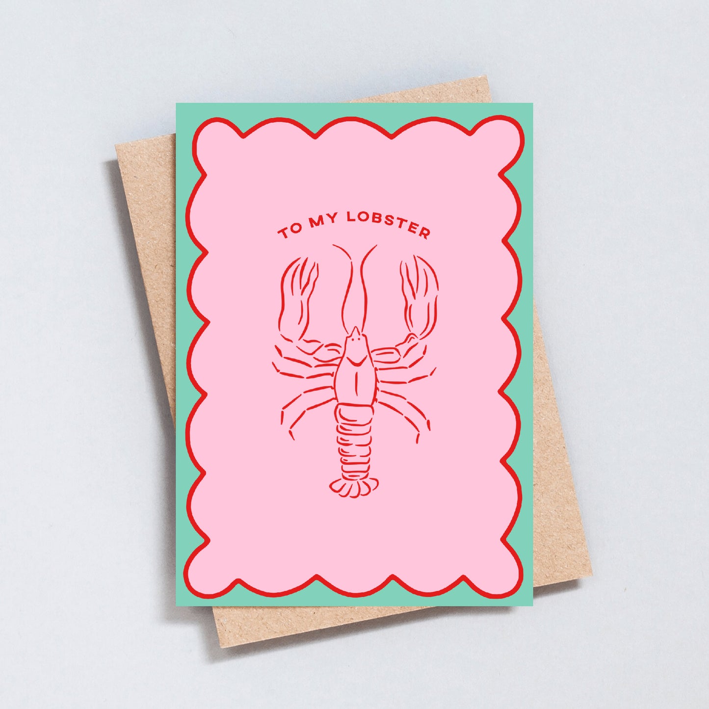 To My Lobster Greeting Card