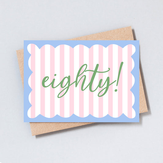Eighty Stripe Birthday Greeting Card