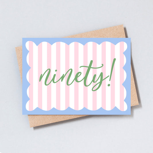 Ninety Stripe Birthday Greeting Card